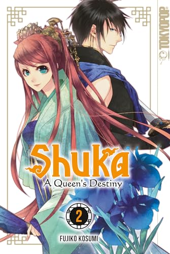 Shuka - A Queen's Destiny 02 von TOKYOPOP GmbH